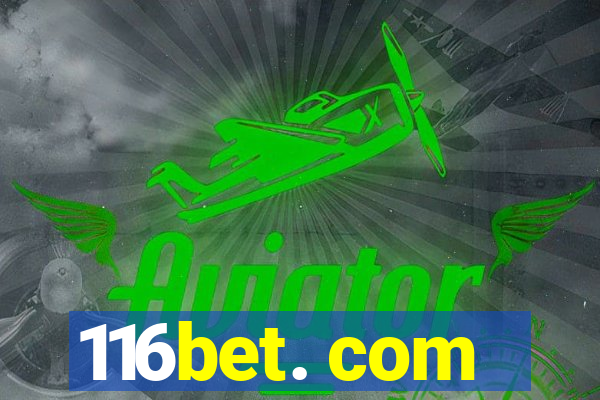 116bet. com